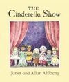 THE CINDERELLA SHOW