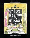 MISS NELSON IS MISSING!