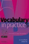 VOCABULARY IN PRACTICE 5. INTERMEDIATE TO UPPER-INTERMEDIATE