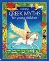 GREEK MYTHS FOR YOUNG CHILDREN