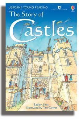 THE STORY OF CASTLES