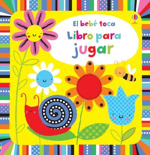 BEBÉ TOCA LIBRO PARA JUGAR, EL