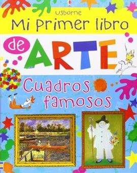 MI PRIMER LIBRO DE ARTE CUADROS FAMOSOS