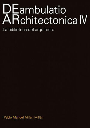 DEAMBULATIO ARCHITECTONICO 4