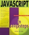 JAVASCRIPT IN EASY STEPS