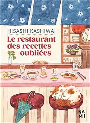 LE RESTAURANT DES RECETTES OUBLIÉES