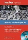 DER TAUBENFUETTERER + AUDIO CD