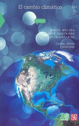 EL CAMBIO CLIMÁTICO. CAUSAS, EFECTOS Y SOLUCIONES