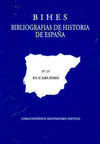 BIHES BIBLIOGRAFIAS DE HISTORIA DE ESPAÑA Nº 13 EL CARLISMO