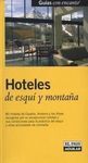 HOTELES DE ESQUÍ Y MONTAÑA 2005