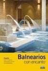 BALNEARIOS CON ENCANTO 2007