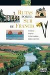 GUÍA RUTAS POR EL SUR DE FRANCIA