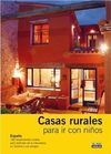 GUÍA CON ENCANTO CASAS RURALES NIÑOS