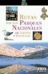 GUÍA RUTAS RUTAS PARQUES NACIONALES