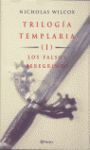 TRILOGIA TEMPLARIA I : LOS FALSOS PEREGRINOS