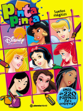 PRINCESAS DISNEY. SUEÑOS MÁGICOS