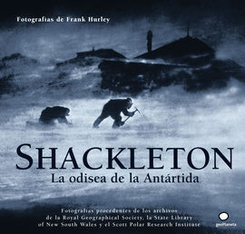 SHACKLETON. LA ODISEA ANTARTIDA