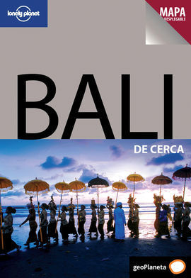 GUÍA LONELY PLANET DE CERCA BALI DE CERCA