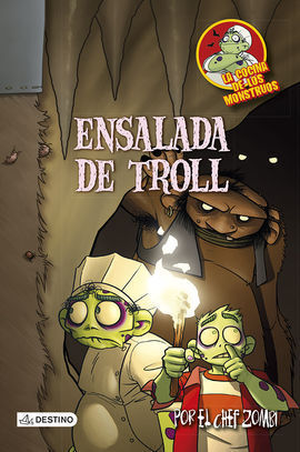 COCINA MONSTRUOS 11. ENSALADA DE TROLL