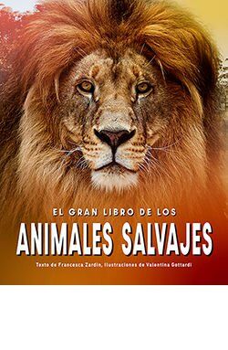 EL GRAN LIBRO DE LOS ANIMALES SALVAJES