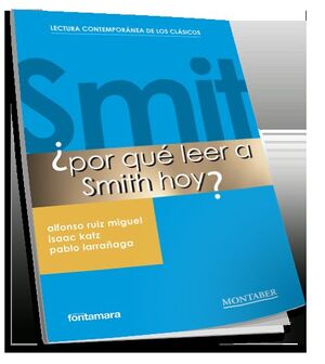 POR QUE LEER A SMITH HOY?