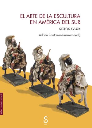 EL ARTE DE LA ESCULTURA EN AMÉRICA DEL SUR