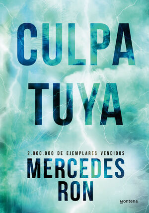 CULPA TUYA (EDICIÓN ESPECIAL) (CULPABLES 2)