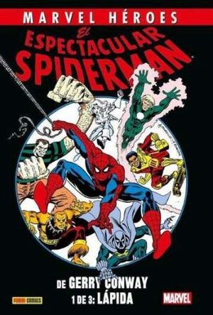 EL ESPECTACULAR SPIDERMAN DE GERRY CONWAY 01: LÁPIDA