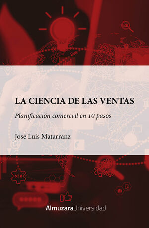 CIENCIA DE LAS VENTAS:PLANIFICACION COMERCIAL DIEZ PASOS