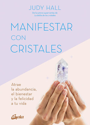 La biblia de los cristales. Volumen 2 (Nueva edición): Presenta más de 200  nuevos cristales (Spanish Edition)