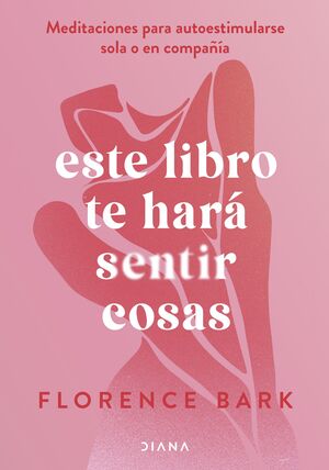 ESTE LIBRO TE HARÁ SENTIR COSAS