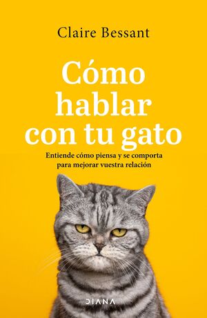 CÓMO HABLAR CON TU GATO