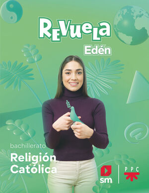 RELIGIÓN CATÓLICA. BACHILLERATO EDÉN. REVUELA 22