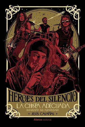 HÉROES DEL SILENCIO (BIOGRAFIA NO AUTORIZADA)