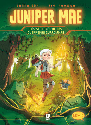 JUNIPER MAE 2: LOS SECRETOS DE LAS GUERRERAS GUARDIANAS