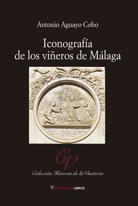 ICONOGRAFIA DE LOS VIÑEROS DE MALAGA