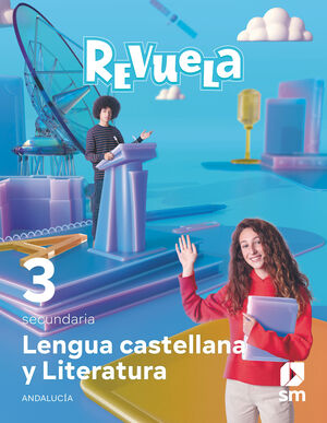 LENGUA CASTELLANA Y LITERATURA. 3 SECUNDARIA. REVUELA. ANDALUCÍA