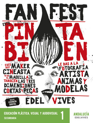 PROYECTO: FANFEST - EDUCACIÓN PLÁSTICA, VISUAL Y AUDIOVISUAL 1 ESO [ANDALUCÍA]