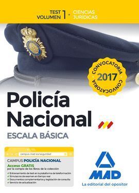 POLICÍA NACIONAL ESCALA BÁSICA. TEST VOLUMEN 1 CIENCIAS JURÍDICAS