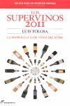 LOS SUPERVINOS 2011