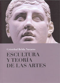 ESCULTURA Y TEORÍA DE LAS ARTES