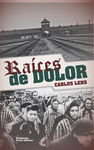 RAICES DE DOLOR