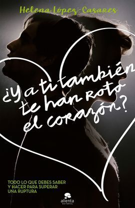 ¿Y A TI TAMBIÉN TE HAN ROTO EL CORAZÓN?