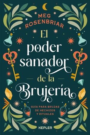 EL PODER SANADOR DE LA BRUJERÍA