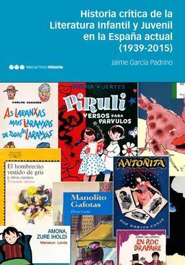 HISTORIA CRÍTICA DE LA LITERATURA INFANTIL Y JUVENIL EN LA ESPAÑA ACTUAL (1939-2