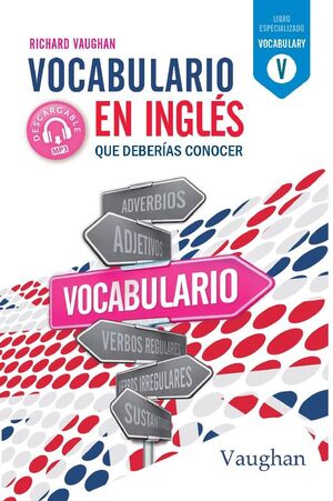 VOCABULARIO EN INGLÉS QUE DEBERÍAS CONOCER.