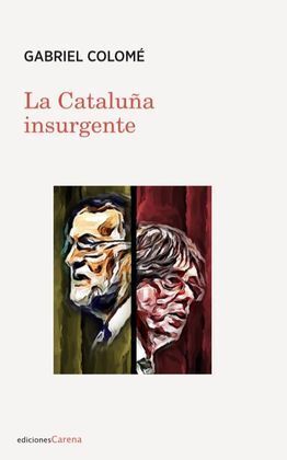 LA CATALUÑA INSURGENTE