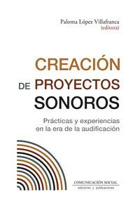 CREACIÓN DE PROYECTOS SONOROS