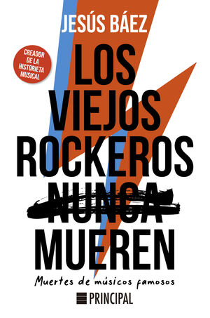 VIEJOS ROCKEROS (NUNCA) MUEREN, LOS