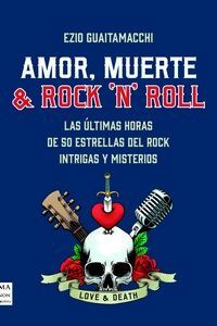 AMOR, MUERTE & ROCK 'N' ROLL